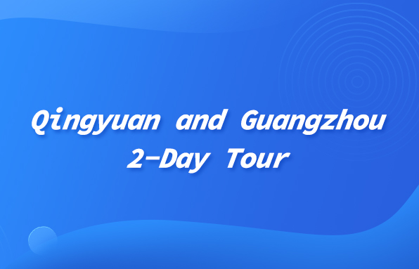 Visite de Qingyuan et Guangzhou de 2 jours