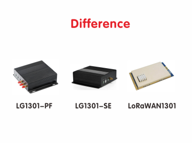 Différence entre les passerelles LoRaWAN LG1301-SE, LG1301-PF et LoRaWAN1301