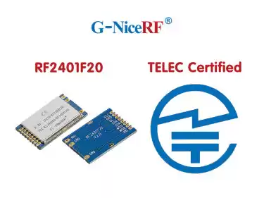 Le module RF 2,4 GHz RF2401F20 passe la certification TELEC